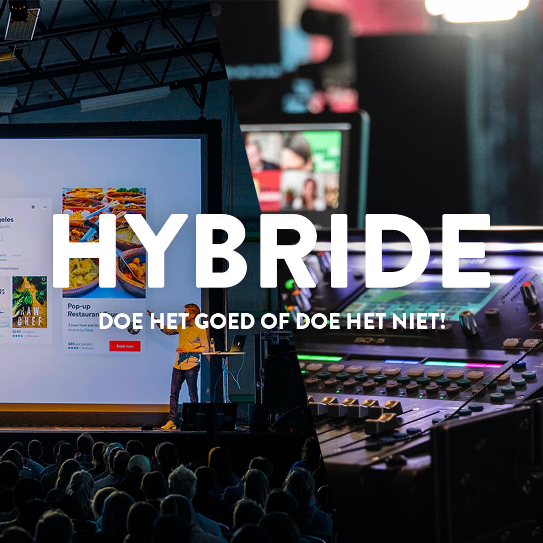 Man aan het presenteren en productie met de tekst: "Hybride, doe het goed of doe het niet!"