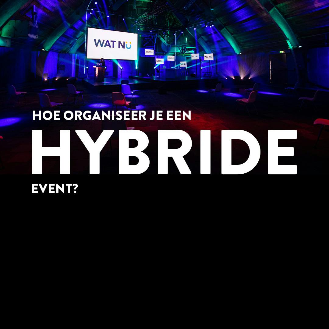 Event met tekst met groene en blauwe lichten 'hoe organiseer je een hybride event?'